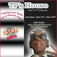 TP's House B-Day Episode  Jan 25 2020 As Heard On LWR Radio House!! by Tp Corleone