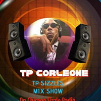 TP SIZZLES AUG 1ST by Tp Corleone