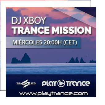 Dj XBoy - Trance Mission Episodes.
