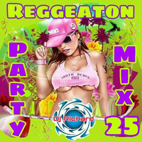 Reggeaton Party Mix 25 ( Dj Richard ) by dj Richard Fernandez