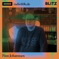 Finn Johannsen - Blitz Club Munich Takeover, Radio 80000, December 19th 2020 by Finn Johannsen