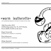 Live At Worm Leatherette December 10 2015 Part 1 by Finn Johannsen