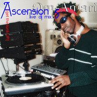 Ascension 5 (get the funk UP!) #TBT 04 nov 2001 vinyl mix by Om-Amari