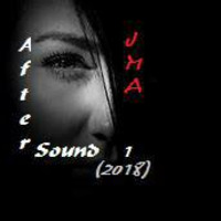 After - Sound ( 1 )  2018  ''JMA'' by jma