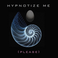 098 HYPNOTIZE ME (please) (2019-12-02) by DAVID