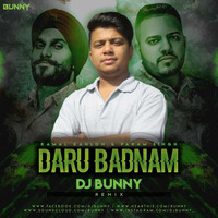 Daru Badnaam-Remix-DJBUNNY by DJ BUNNY - DN