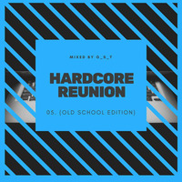 GST - Hardcore Reunion 05. (Old-Shool Edition V2.) by GST_Channel