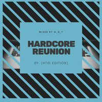 GST - Hardcore Reunion 09. (HTID Edition) by GST_Channel
