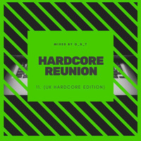 GST - Hardcore Reunion 11. (Uk Hardcore Edition) by GST_Channel
