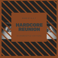 GST - Hardcore Reunion 14. (Hardstyler Edition) by GST_Channel
