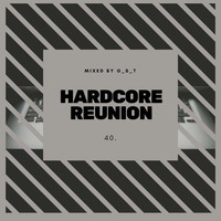 GST - Hardcore Reunion 40. by GST_Channel