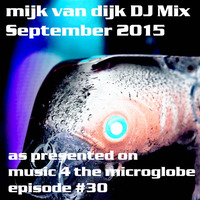 Mijk van Dijk DJ Mix September 2015 by Mijk van Dijk