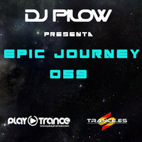 Dj Pilow - Epic Journey 059 by Dj Pilow