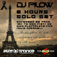 Dj Pilow - 6 Hours Solo Set (Dedicated to all victims of terrorism) by Dj Pilow