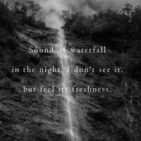 sound of waterfall (Naviarhaiku134) by sevenism