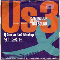 Us3 vs. Dj Dan - Cantaloop That Sound (ALKOVICH Mashup) facebook.com/alkovichofficial by ALKOVICH DJ