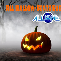 Alusive - All Hallow-Beatz Eve - Halloween Promo 10-29-18 by Dj_Alusive