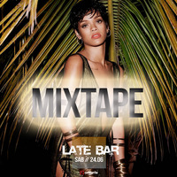 Mixtape - Late Bar Love On The Brain by Late Bar