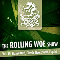 The Rolling Woe Show vol. 15 by Dr Woe