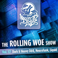 The Rolling Woe Show vol. 17 by Dr Woe