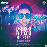Kiss Me Baby (Garam Masala) - DJ Bidyut Remix by DJ BIDYUT
