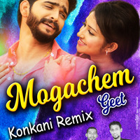 Mogachem Geet - DjRoshan &amp; Dj Rosh Remix by DjRoshan Mangalore