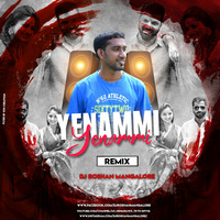 Yenammi Yenammi - DjRoshan Mangalore Remix by DjRoshan Mangalore