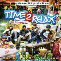 The 22nd Letter - Time 2 Relax (Summer 2011 Edition) [Mixtape] by mixtapessence_com
