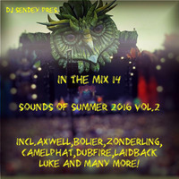 DJ Sendey pres.In The Mix 14 Sounds Of Summer 2016 2 by DJ Sendey