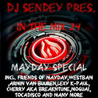 DJ Sendey pres.In The Mix 24 MaydaySpecial 2017 by DJ Sendey