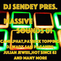 DJ Sendey Pres.Massive Sounds 01 by DJ Sendey