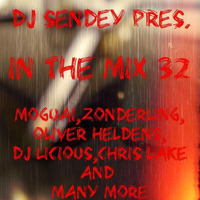 DJ Sendey Pres.In The Mix 32 by DJ Sendey