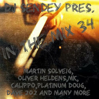 DJ Sendey Pres. In The Mix 34 by DJ Sendey