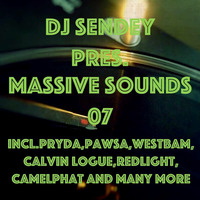 DJ Sendey Pres. Massive Sounds 07 by DJ Sendey