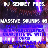 Dj Sendey.Pres. Massive Sounds09 by DJ Sendey