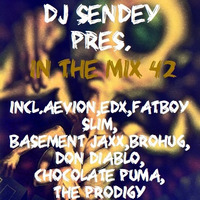 DJ Sendey Pres.In The Mix 42 by DJ Sendey
