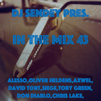 DJ Sendey Pres.In The Mix 43 by DJ Sendey