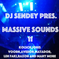 DJ Sendey Pres. Massive Sounds 11 by DJ Sendey