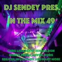 DJ Sendey Pres. In The mix 49 by DJ Sendey