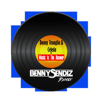 Danny Tenaglia &amp; Celeda - Music Is The Answer (Benny Sendiz Remix) by Benny Sendiz Deejay