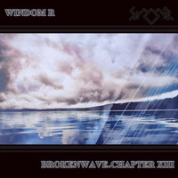 Windom R - BrokenWave.Chapter XIII by Windom R