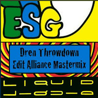 ESG / LIQUID LIQUID MASTERMIX by Dren Throwdown