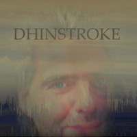 Dhinstroke - The Complete