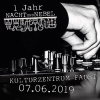 1 year '' Nacht und Nebel '' at Kulturzentrum Faust / Hannover / Germany