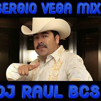 SERGIO VEGA MIX DJ RAUL BCS by DjRhaul Yhephiz