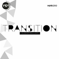 Transition  (Original Mix) Albert Ballart by Albert Ballart
