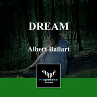 Dream (Original Mix) Albert Ballart by Albert Ballart