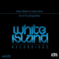Art of fly (Original Mix) Albert Ballart &amp; yulian Goms by Albert Ballart