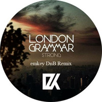 London Grammar - Strong (emkey DnB Remix) by emkey