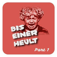 ☆Bis einer heult☆ Pt1 by Betonmusik